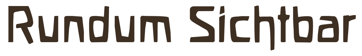 Rundum Sichtbar